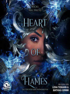cover image of Heart of Flames--Die Töchter der Phönixreiter, Band 2 (Ungekürzt)